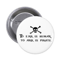 To Arr Is Pirate Pin