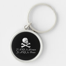 To Err Is Human To Arr Is Pirate Keychain