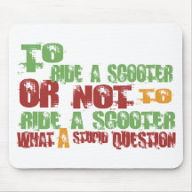 To Ride a Scooter Mouse Pads