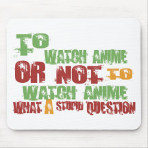 To Watch Anime Mouse Mats