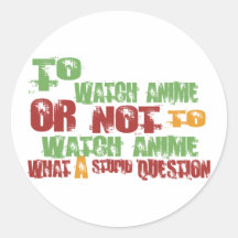 To Watch Anime Sticker