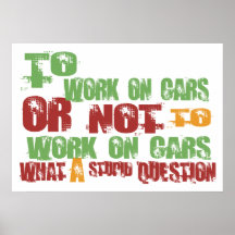 To Work on Cars Print