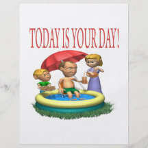 Today Is Your Day Flyers