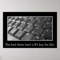 Too bad getting help in life isn't that easy (L) Posters