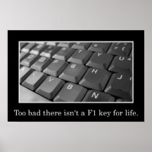Too bad getting help in life isn't that easy (L) Posters