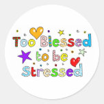 Too Blessed to be Stressed Sticker