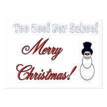 Too Cool For School Snowman Business Card