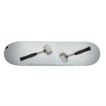 Tools of Trade- Rubber mallet Skate Board