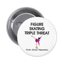 TOP Figure Skating Triple Threat Pinback Buttons