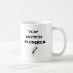 top notch plumber mug