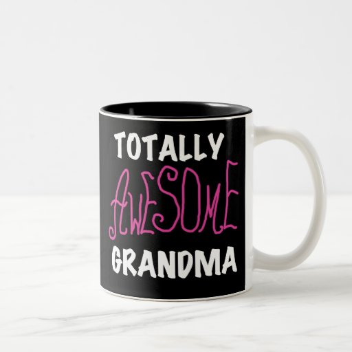 Totally Awesome Grandma Pink T-shirts and Gifts Mugs