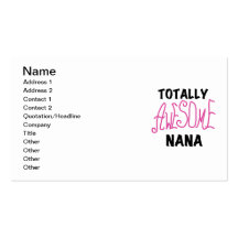 Totally Awesome Nana Pink T shirts and Gifts Business Card Template