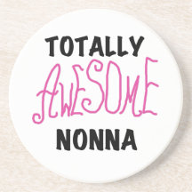 Totally Awesome Nonna Pink T-shirts and Gifts Beverage Coaster