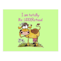 Totally Ms. Udderstood Post Cards