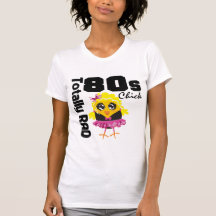 Totally RAD 80s Chick T Shirt