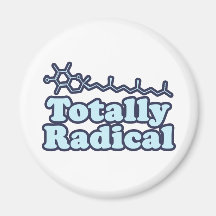 Totally Radical for Science Teachers and Nerds Fridge Magnets
