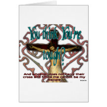 Tough Enough? Card