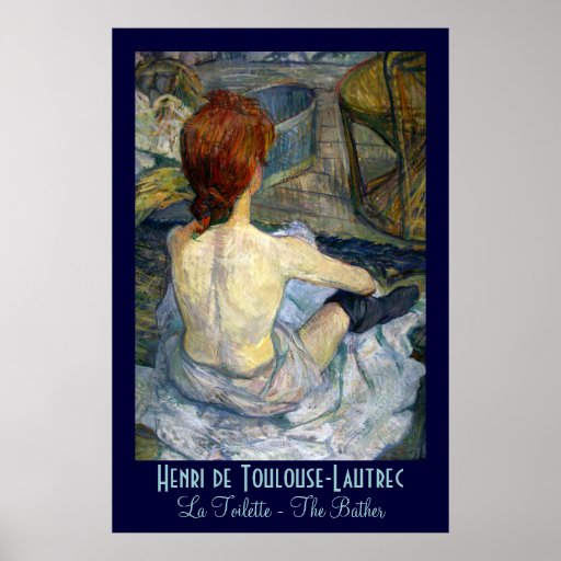 Toulouse-Lautrec: La Toilette Poster