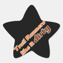 Trail Runners Like it Dirty Star Stickers