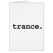 trance. greeting card