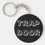 TRAP DOOR KEY CHAIN
