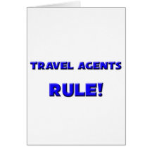 Travel Agents Rule! Greeting Card