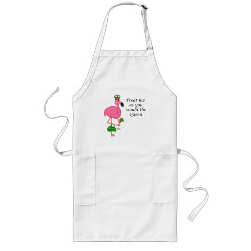 Treat Me As You Would the Queen Flamingo Aprons