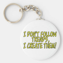 Trend Setter Key Chains