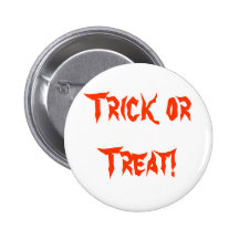 Trick or Treat Halloween Theme Gifts and Novelties Buttons