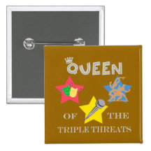 Triple Threat Queen Button