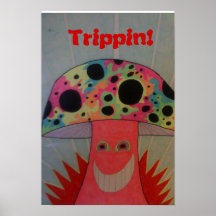 Trippin! Posters