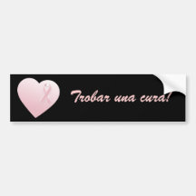 Trobar una cura! Bumper Sticker
