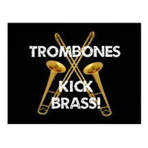 Trombones Kick Brass! Post Card