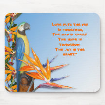 Tropical bird mouse pad Love puts the fun In t...