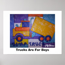 Trucks Are For Boys Poster