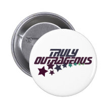 Truly Outrageous Buttons