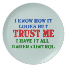 Trust Me -- All Under Control Plate