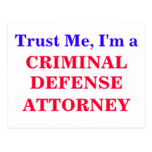 Trust Me, Criminal Attorney Post Card