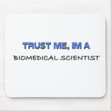 Trust Me I'm a Biomedical Scientist Mouse Pad