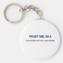 Trust Me I'm a Conservation Adviser Key Chain