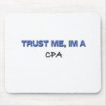 Trust Me I'm a Cpa Mousepad