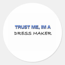 Trust Me I'm a Dress Maker Sticker