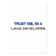 Trust Me I'm a Land Developer Post Card