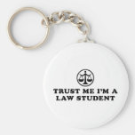 Trust Me I'm A Law Student Keychain