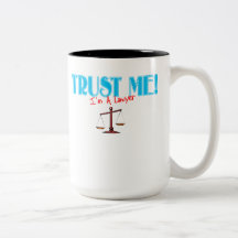 Trust Me I'm A Lawyer Scales Of Justice Coffee Mug