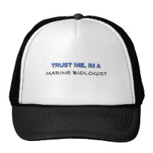 Trust Me I'm a Marine Biologist Trucker Hats