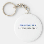 Trust Me I'm a Physiotherapist Keychains