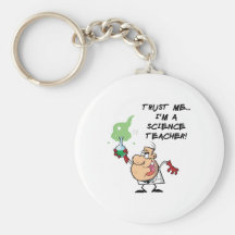 Trust Me... I'm a Science Teacher Key Chain