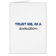 Trust Me I'm a Surgeon Card