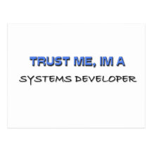 Trust Me I'm a Systems Developer Post Cards
